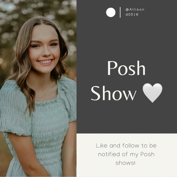 🤍💕 Like and follow to be notified of my posh shows! 💕🤍 - Picture 1 of 1